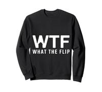 House Flipping - WTF What The Flip Sweatshirt