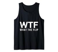 House Flipping - WTF What The Flip Tank Top