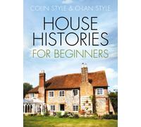 House Histories for Beginners