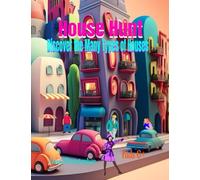 House Hunt: Discover the Many Types of Houses!: In this interactive book, young adventurers will embark on an eye-opening quest to discover the diverse types of houses that people call home.
