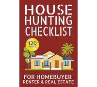 House Hunting Checklist: Home Buying Checklist | Property Checklist Planner | For Homebuyer, Renter & Real Estate