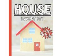 House Inventory Log Book: Help you remember when and amount your purchase your house content.