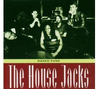 House Jacks,the - Naked Funk