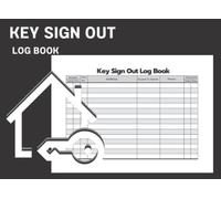 House Key: Key Sign Out Log Book Key Register Log Book, Key Checkout System for Business and Personal Use, for Key Control and Key Security