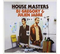 House Masters: DJ Gregory & Julien Jabre by House Masters: DJ Gregory & Julien Jabre (2009-05-03)