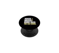 House Music Deep Funky Soulful PopSockets Adhesive PopGrip
