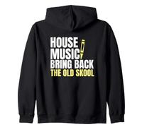 House Music Deep Funky Soulful Zip Hoodie
