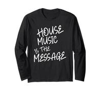 House Music Funky Deep Soulful Long Sleeve T-Shirt