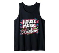 House Music Hits Differently EDM Mood Party - Tank Top