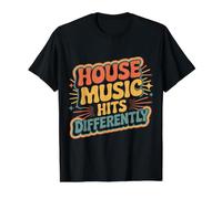 House Music Hits Differently EDM Mood Party - Value Graphic T-Shirt, Men, Black, M