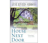 House Next Door by Anne Rivers Siddons (2007, Trade Paperback)