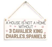 House Not a Home Without Three Cavalier Spaniels Sign, Dog Decor