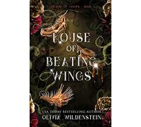 House of Beating Wings: 1 (The Kingdom of Crows)