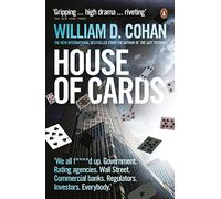 House of Cards: How Wall Street's Gamblers Broke Capitalism