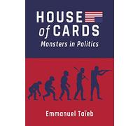 House of Cards: Monsters in Politics