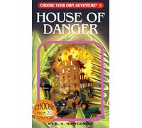 House of Danger: 006 (Choose Your Own Adventure)