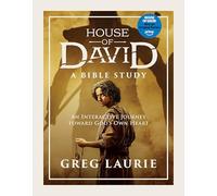 House of David (a Bible Study): An Interactive Journey Toward God's Own Heart