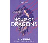 House of Dragons: From the number one Sunday Times bestselling author of The Wren in the Holly Library: 1 (Royal Houses, 1)