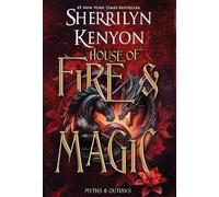 House of Fire and Magic: Special Edition: 1 (Myths & Outlaws)