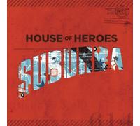 House Of Heroes - Suburba