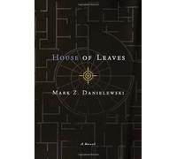 House of Leaves by Danielewski, Mark Z. (February 1, 2000) Hardcover