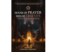 House of Prayer Den of Thieves Unveiled Edition