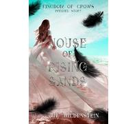 House of Rising Sands (The Kingdom of Crows)