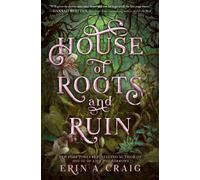 House of Roots and Ruin