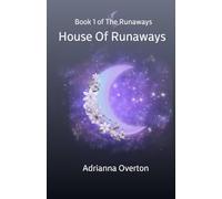 House of Runaways: 1 (The Runaways)