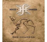 House Of Shakira - Radiocarbon [VINYL]