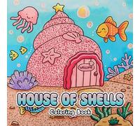House Of Shells: Cute and simple coloring book for adults and teens with undersea house interior