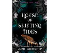 House of Shifting Tides (Kingdom of Crows The) - Paperback NEW Wildenstein, Ol 1