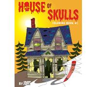 House of Skulls: Coloring Book #1 (House of Skulls Coloring Books)