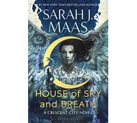 House of Sky and Breath: The second book in the EPIC and BESTSELLING Crescent City series (Crescent City)