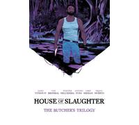 House of Slaughter Book One Deluxe Edition: The Butcher's Trilogy: 1