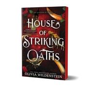 House of Striking Oaths : A Magical Enemies to Lovers Fae Romantasy Adventure (The Kingdom of Crows Book 3)
