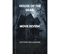 HOUSE OF THE DEAD: MOVIE REVIEW