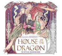 House of the Dragon: The Official Colouring Book