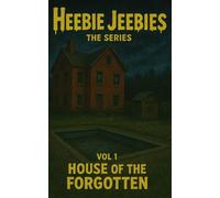 House of the Forgotten (Heebie Jeebies)