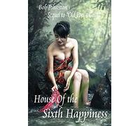 House of the Sixth Happiness: Protecting the Precious Things in Life