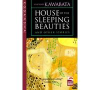 House of the Sleeping Beauties: And Other Stories by Yasunari Kawabata (1994-02-02)