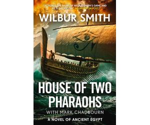 House of Two Pharaohs by Wilbur Smith Hardcover Book