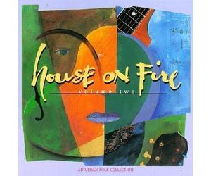 House on Fire, Vol. 2: An Urban Folk Collection by Various Artists, Peter Ostroushko, Lucy Kaplansky, Suzzy Roche (1997-08-19)