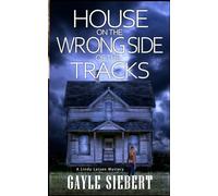 House on the Wrong Side of the Tracks
