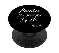 House Painter Decorator Bible Quote Painter Thou Shall Not PopSockets Adhesive PopGrip