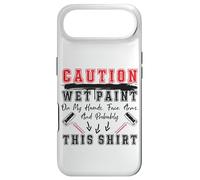 House Painter Decorator Caution Wet Paint On My Hands, Face, Case for iPhone Air