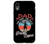House Painter Decorator Dad Dad The Man The Myth The Painter Case for iPhone XR