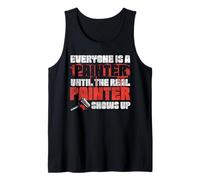 House Painter Decorator Everyone is A Painter Until The Real Tank Top