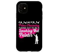 House Painter Decorator Girlfriend Wife My Prince Charming Case for iPhone 11