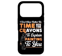 House Painter Decorator I Don't Have Neither The Time Nor Case for iPhone 17 Pro